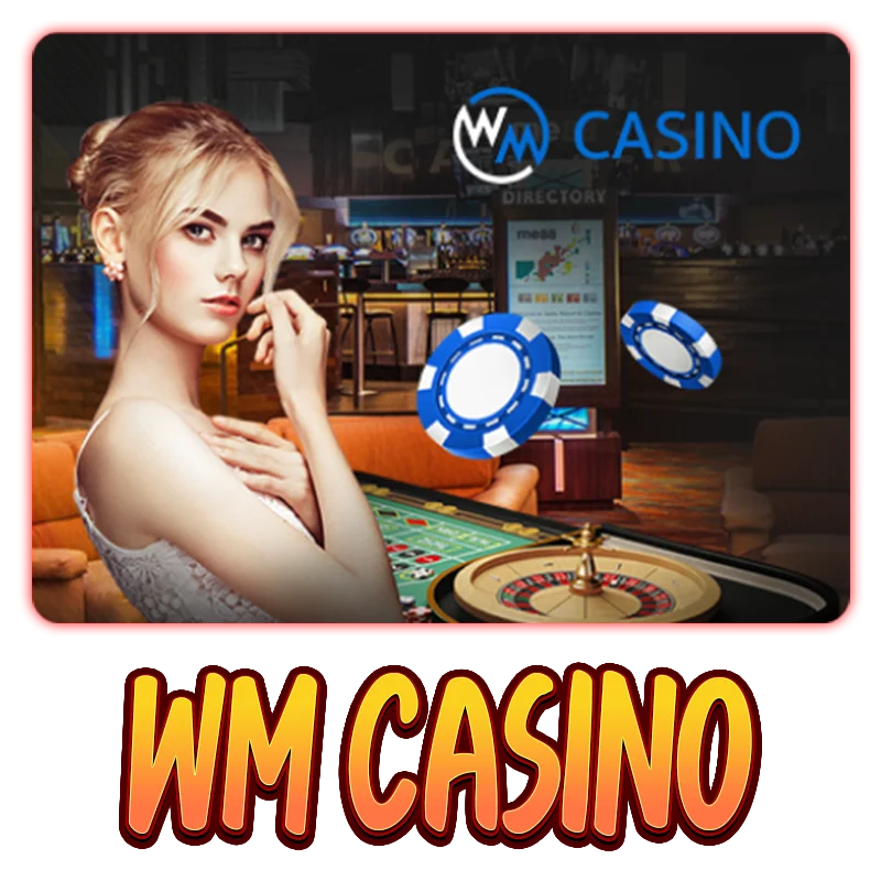 คาสิโนออนไลน์WM Casino